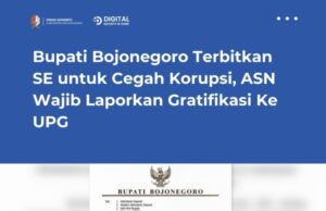 Bupati Bojonegoro Terbitkan SE untuk Cegah Korupsi, ASN Wajib Laporkan Gratifikasi Ke UPG
