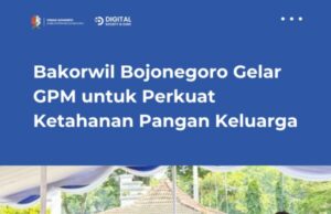 Bakorwil Bojonegoro Gelar GPM untuk Perkuat Ketahanan Pangan Keluarga