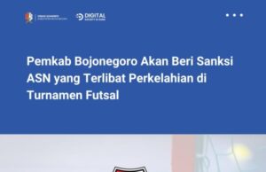 Pemkab Bojonegoro Akan Beri Sanksi ASN yang Terlibat Perkelahian di Turnamen Futsal