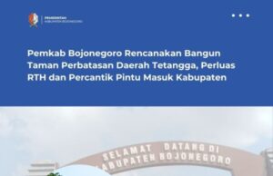 Pemkab Bojonegoro Rencanakan Bangun Taman Perbatasan Daerah Tetangga, Perluas RTH dan Percantik Pintu Masuk Kabupaten