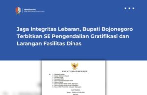 Jaga Integritas Lebaran, Bupati Bojonegoro Terbitkan SE Pengendalian Gratifikasi dan Larangan Fasilitas Dinas